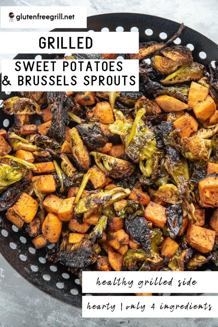 Grilled Sweet Potatoes and Brussels sprouts Gluten Free Grill